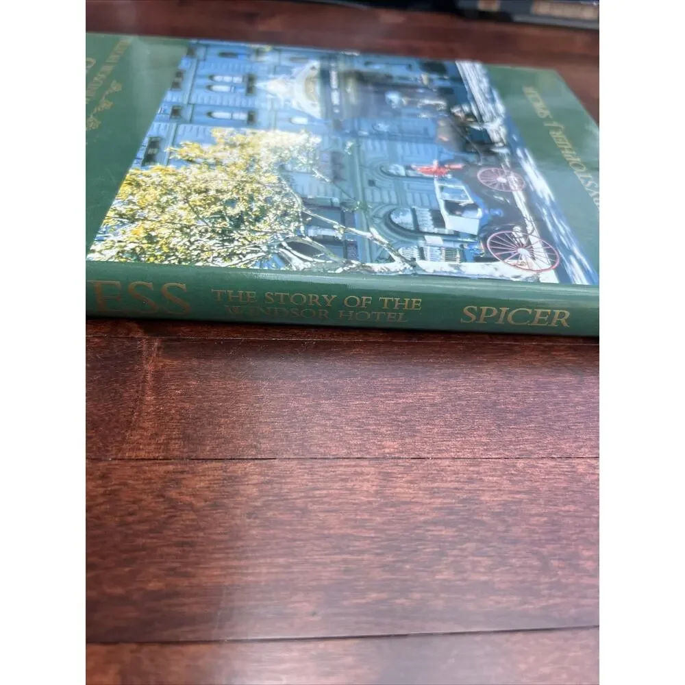 Duchess: The story of the Windsor Hotel By Chrystopher J Spicer
